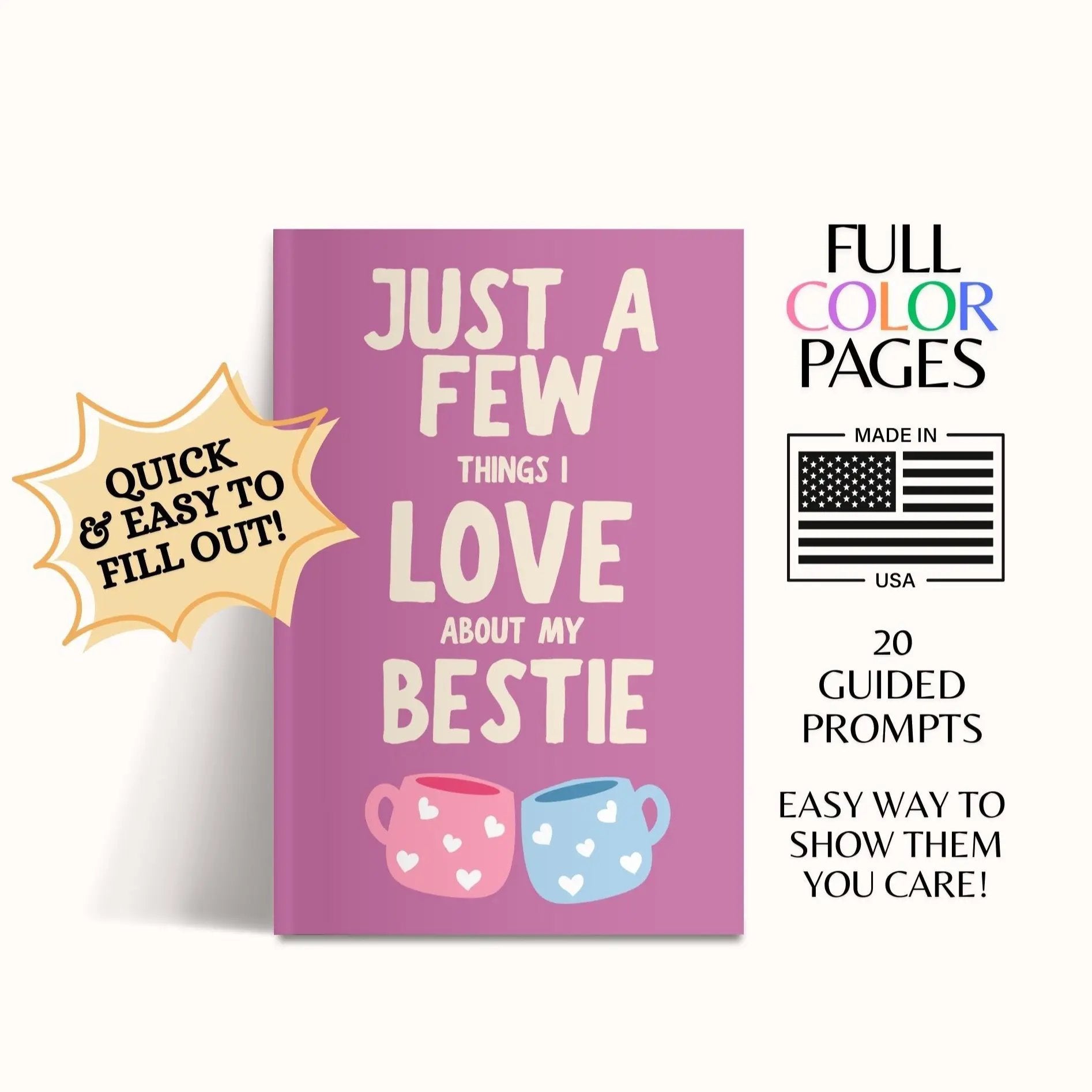 Things I Love About My Bestie – A Friendship Book She'll Treasure Forever